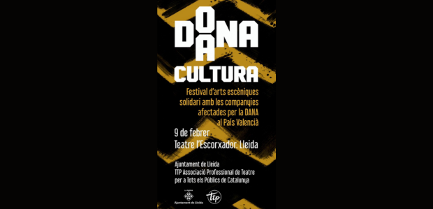 Do/aNA CULTURA Festival d'arts escèniques solidari amb les companyies afectades per la DANA al País Valencià
