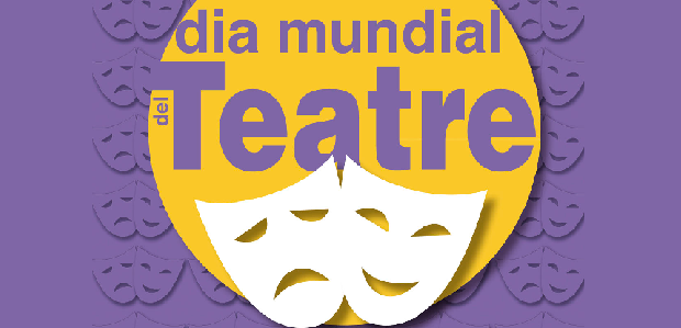 Feliç Dia Mundial del Teatre