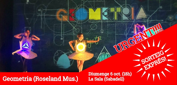 SORTEIG EXPRÉS URGENT! / 1 pack familiar de 4 entrades per veure 'Geometria' a La Sala de Sabadell