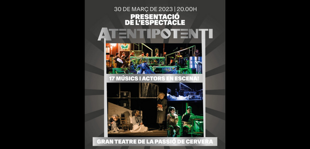 'A tentipotenti' arriba el 30 de març al Gran Teatre de la Passió de Cervera