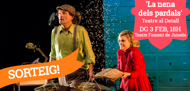 SORTEIG FET!/ Pack de 4 entrades per veure 'La nena dels pardals' de Teatre al Detall a Juneda