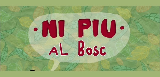 Ni piu al bosc