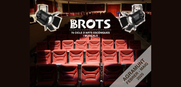 Agramunt imuplsa el Cicle d’Arts Escèniques i Musicals Brots