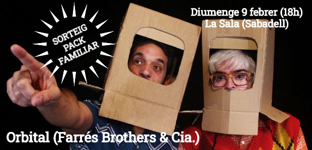 SORTEIG / 1 pack familiar de 4 entrades per assistir a una funció d'Orbital' (Farrés Brothers & Cia) a La Sala de Sabadell