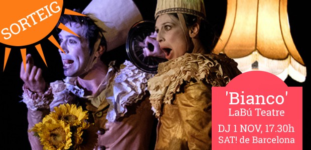 SORTEIG d'un pack familiar de 4 entrades per veure 'Bianco' de LaBú Teatre al SAT!