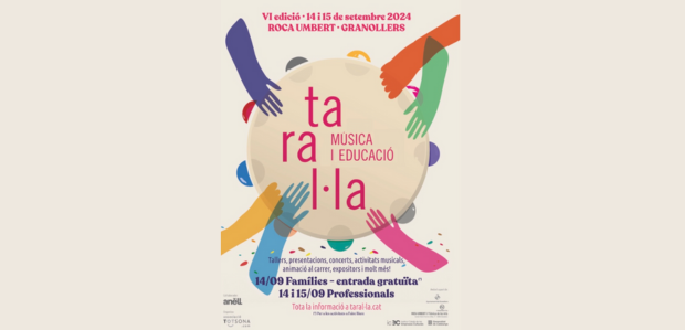 VI EDICIÓ DE TARAL·LA - Música i educació